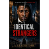 Identical Strangers: A Julian Crowder Saga - Paperback