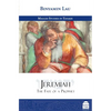 Jeremiah: The Fate of a Prophet - Hardcover