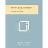Indians, Jacks, And Pines: A History Of Saginaw - Paperback