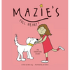Mazie's Full Heart: An Adoption Story - Hardcover