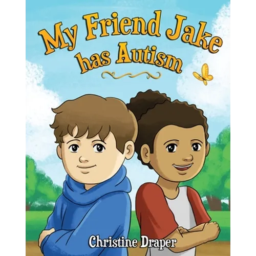 My Friend Jake has Autism: A book to explain autism to children, US English edition - Paperback