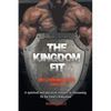 The Kingdom Fit - Paperback