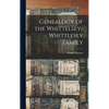 Genealogy of the Whittelsey-Whittlesey Family - Hardcover