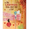 The Day Ladybug Drew a Giant Ball of Fluff - Hardcover