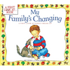 My Family's Changing: A First Look at Family Break-Up - Paperback