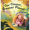 Our Cleaner, Greener Planet - Hardcover