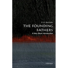 The Founding Fathers: A Very Short Introduction - Paperback
