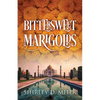 Bittersweet Marigolds - Paperback