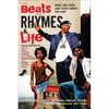Beats Rhymes & Life: What We Love and Hate About Hip-Hop - Paperback