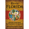 Eerie Florida: Chilling Tales from the Panhandle to the Keys - Hardcover