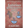 Knitorious Murder Mysteries Books 4-6: A Knitorious Murder Mystery Series - Paperback