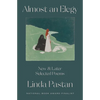 Almost an Elegy: New and Later Selected Poems - Hardcover