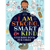 I Am Strong, Smart & Kind: A Coloring Book For Girls - Paperback
