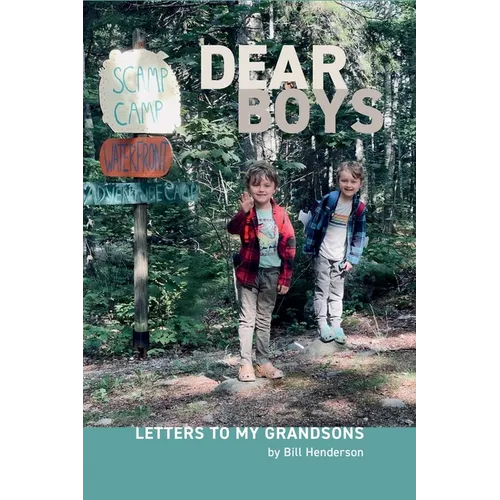 Dear Boys: Letters to My Grandsons - Paperback