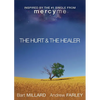 The Hurt & the Healer - Paperback