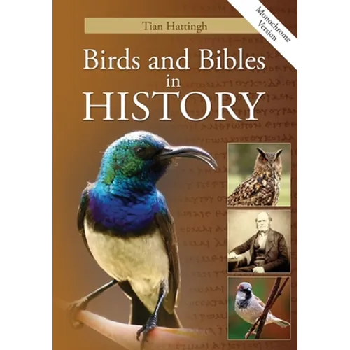 Birds & Bibles in History (Monochrome Version) - Paperback