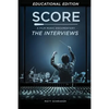 Score: A Film Music Documentary - The Interviews (Educational Edition) - Paperback