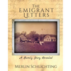 The Emigrant Letters, A Family Story Revealed - Paperback