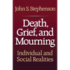 Death, Grief, and Mourning - Paperback