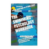 The Swimming Psychology Workbook: How to Use Advanced Sports Psychology to Succeed in the Swimming Pool - Paperback