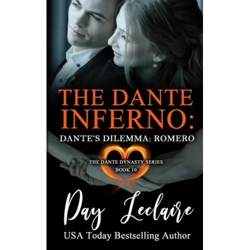Dante's Dilemma: Romero (The Dante Dynasty Series: Book#10): The Dante Inferno - Paperback