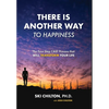 There is Another Way to Happiness - Hardcover