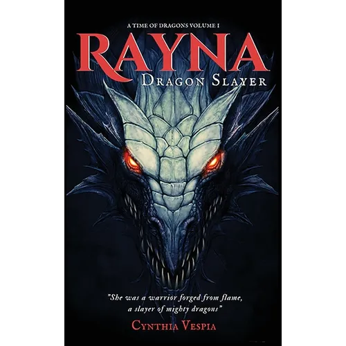 Rayna the Dragonslayer - Hardcover