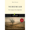 Nehemiah: Courage in the Face of Opposition - Paperback