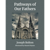 Pathways of Our Fathers: Two Journeys of Love, Sacrifice, and Family - Paperback