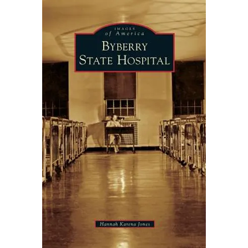Byberry State Hospital - Hardcover
