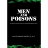 Men and Poisons: The Edgewood Volunteers and the Army Chemical Warfare Research Program - Hardcover