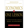Economics in One Lesson: The Shortest and Surest Way to Understand Basic Economics - Paperback