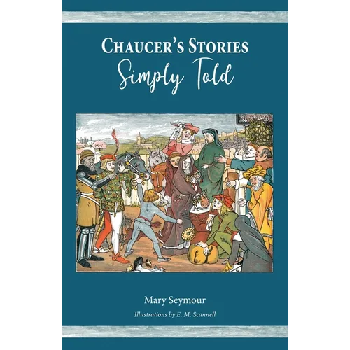 Chaucer's Stories Simply Told - Paperback