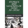 Stories and legends of judo ju-jitsu - Paperback