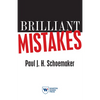 Brilliant Mistakes: Finding Success on the Far Side of Failure - Paperback