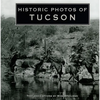 Historic Photos of Tucson - Hardcover