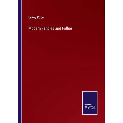 Modern Fancies and Follies - Paperback