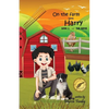 On the farm with Harry -- Book 1 -- The Move - Paperback