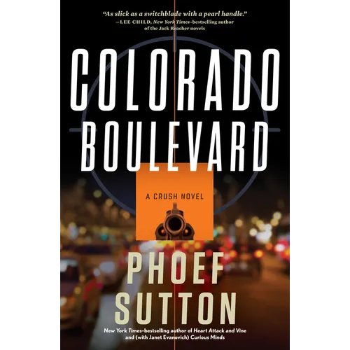 Colorado Boulevard: A Crush Mystery - Paperback