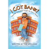 I Got Bank!: What My Granddad Taught Me about Money - Paperback