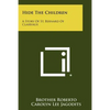 Hide The Children: A Story Of St. Bernard Of Clairvaux - Paperback