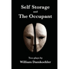 Self Storage and The Occupant - Paperback