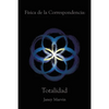 Física de la Correspondencia: Totalidad - Paperback