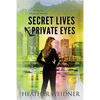Secret Lives and Private Eyes: The Delanie Fitzgerald Mysteries - Paperback