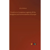 Proofs or a Conspiracy against all the Religions and Governments of Europe - Hardcover