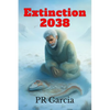 Extinction 2038 - Paperback