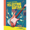 The Electric Guitar: A Graphic History - Paperback