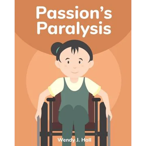 Passion's Paralysis: Mediwonderland - Paperback