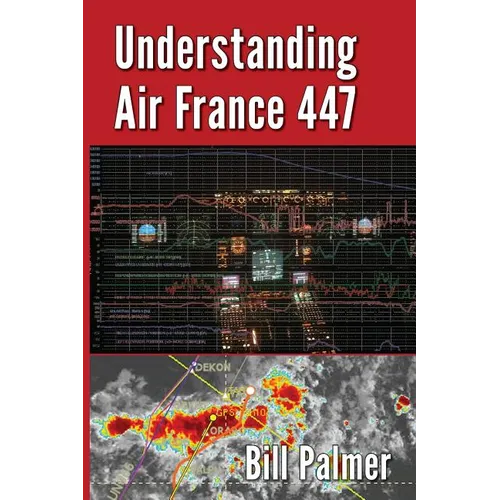 Understanding Air France 447 - Paperback