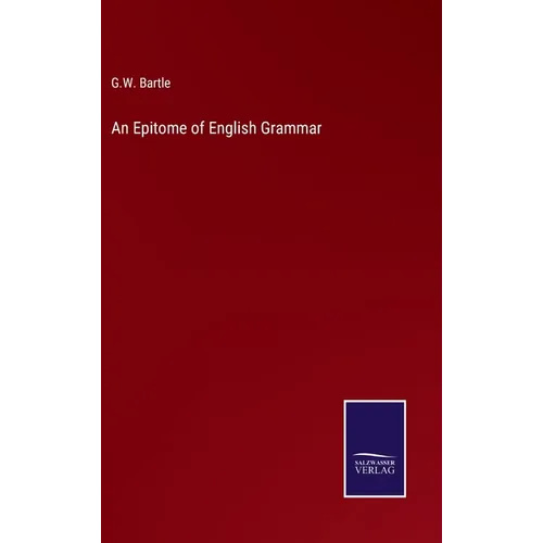 An Epitome of English Grammar - Hardcover